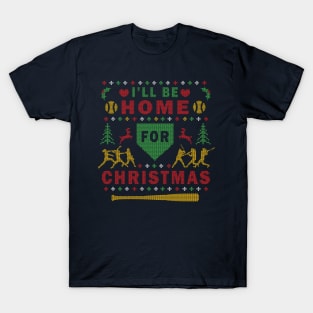 I'll Be Home for Christmas Fast Pitch Softball Ugly Christmas Sweater Party T-Shirt